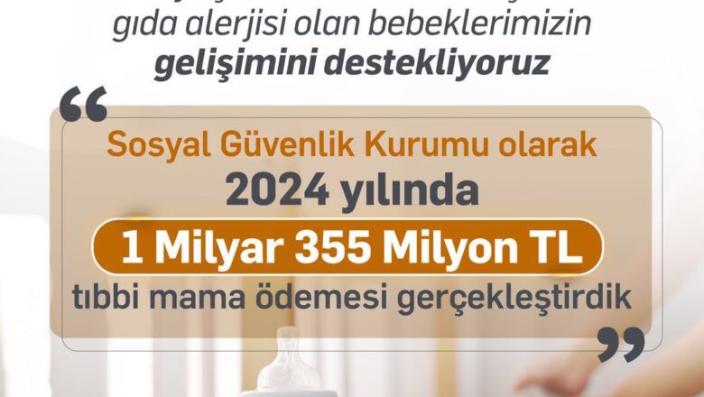  Bakan Işıkhan: SGK 2025 Yılında 1,3 Milyar Lira Tıbbi Mama Ödemesi Gerçekleştirdi