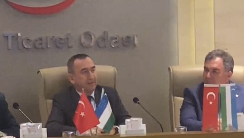  TÜRKİYE – ÖZBEKİSTAN EKONOMİK VE TİCARİ İŞBİRLİĞİ TOPLANTISI ANKARA’DA GERÇEKLEŞTİ
