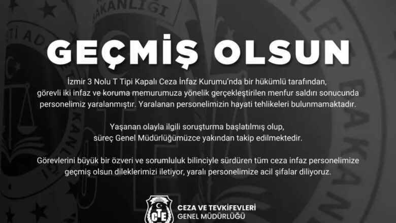  İzmir’de Cezaevinde Memurlara Saldırı: 2 İnfaz Koruma Memuru Yaralandı