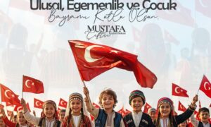 İçişleri Bakanı Mustafa Çiftçi’den 23 Nisan Mesajı: “Milli Egemenliğimizin En Güçlü Teminatı”