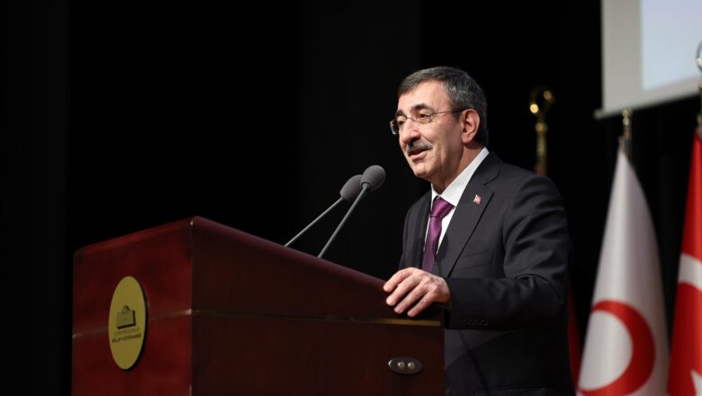  Cumhurbaşkanı Yardımcısı Yılmaz: “Eski Dünya Artık Geride Kalıyor”