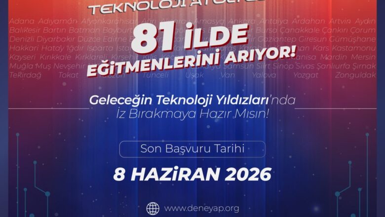  Deneyap Teknoloji Atölyeleri Eğitmen Başvuruları Başladı