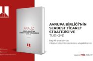 Milli İstihbarat Akademisi’nden Kritik AB Analizi: Türkiye Gümrük Birliği’ni Güncellemeli ve Stratejik Otonomisini Güçlendirmeli