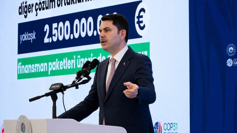 Bakan Kurum COP31 Hedeflerini Açıkladı: Dirençli Şehirler Küresel Öncelik Olacak