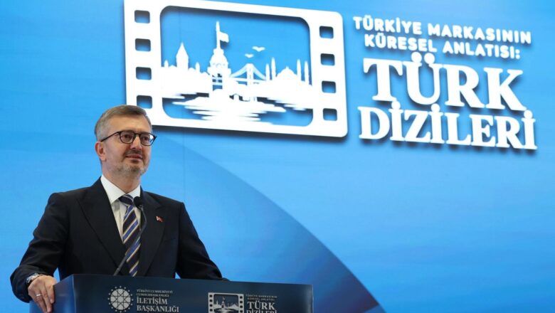  İletişim Başkanı Duran: Türk Dizileri 1 Milyardan Fazla İzleyiciye Ulaşıyor