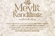 Vakıflar Genel Müdürlüğünden Türkiye Genelinde Mevlit Kandili Programları: 25 Bölge Müdürlüğünün Sorumluluk Alanında 81 Program