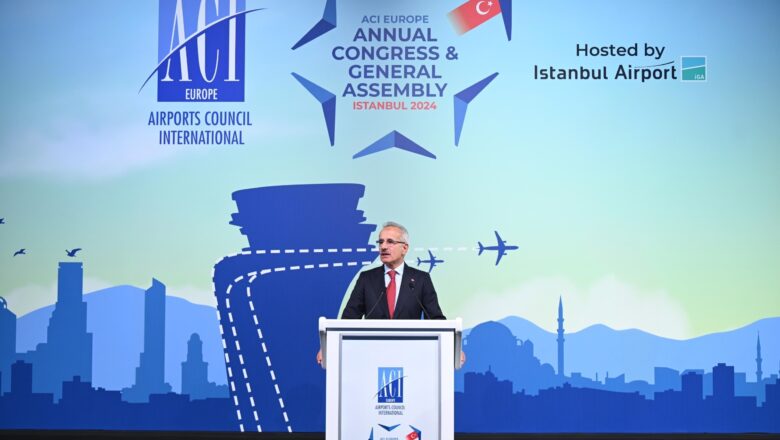 Bakan Uraloğlu Duyurdu: İstanbul Havalimanı Avrupa’da Zirveyi Bırakmadı