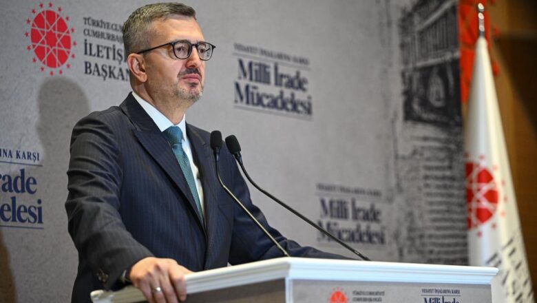 İletişim Başkanı Duran: Türkiye Vesayet Odaklarına Asla İzin Vermeyecek