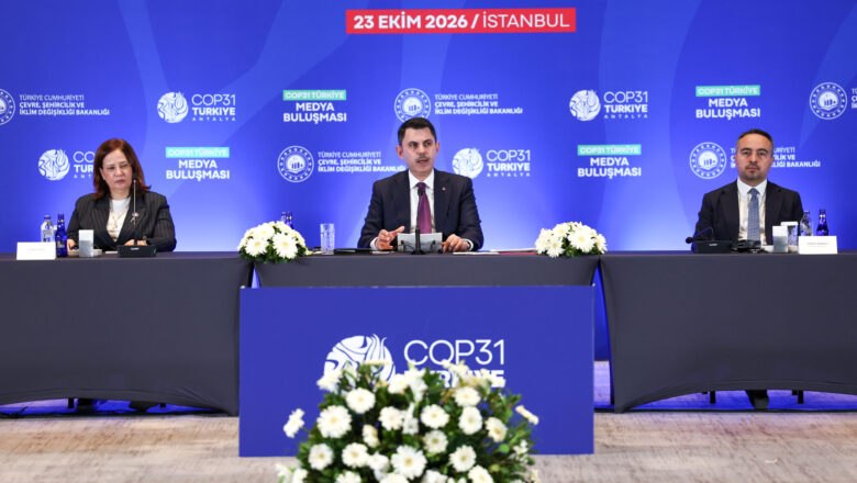  Bakan Kurum’dan COP31 ve İklim Dirençli Şehirler Vurgusu: Yeni Taahhüt Değil Eylem Zamanı